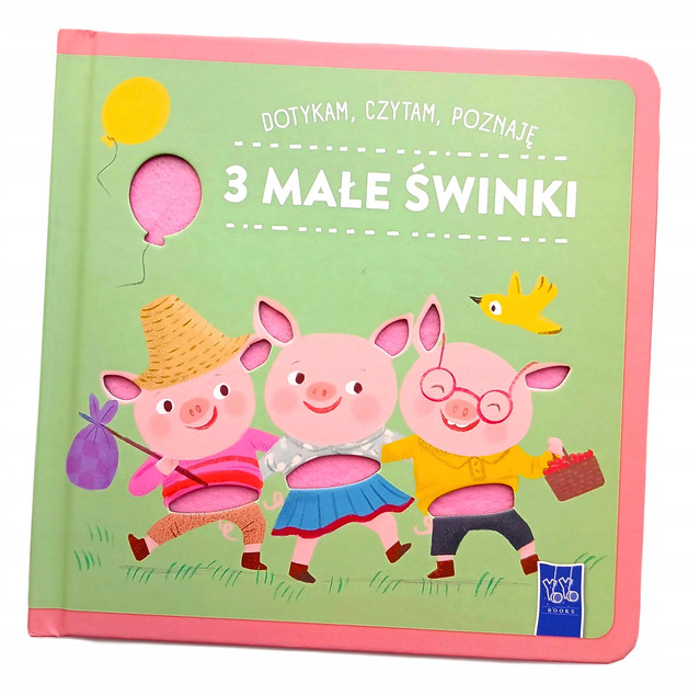 Dotykam, czytam, poznaję bajki. 3 małe świnki Praca zbiorowa