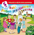 Tak! Jestem przyjacielem Jezusa Podręcznik do religii dla dziecka pięcioletniego Opracowanie zbiorowe