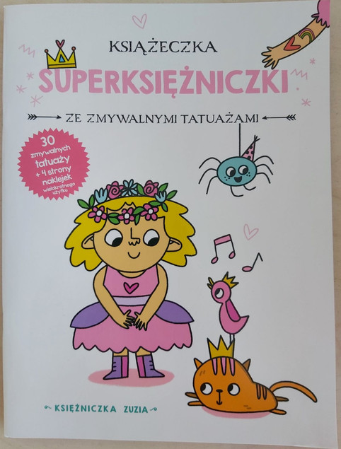 Książeczka z tatuażami. Księżniczka Zosia