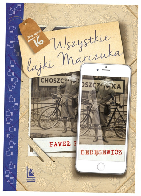 Wszystkie lajki Marczuka Paweł Beręsewicz - Powieść Młodzieżowa