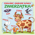 Poznajemy angielskie słówka. Zwierzątka Praca zbiorowa