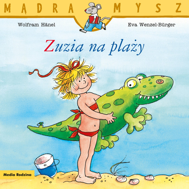 Mądra Mysz. Zuzia na plaży Hanel Wolfram