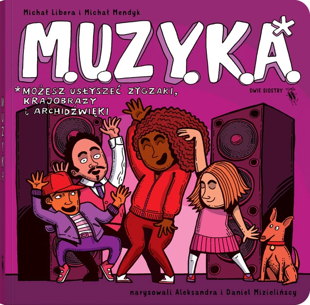 Okładka książki M.U.Z.Y.K.A. Michał LIbera, Michał Mendyk
