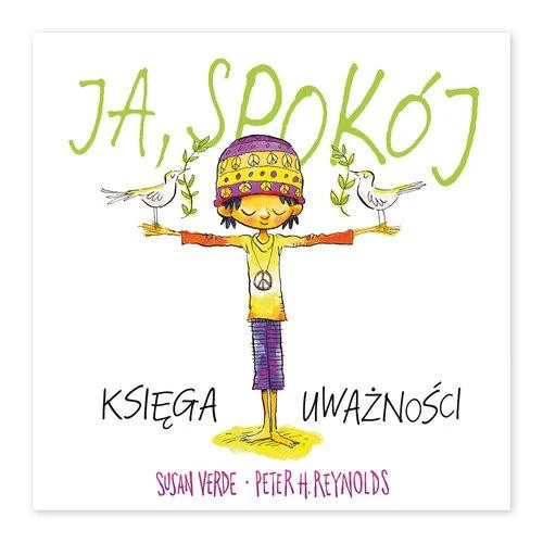 Ja, spokój. Księga uważności Susan Verde - okładka
