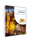 Gdańsk. Portret miasta. Portrait of the City. Album dwujęzyczny PL/EN Magda Popek