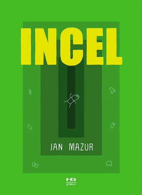 Okładka komiksu Incel Jan Mazur