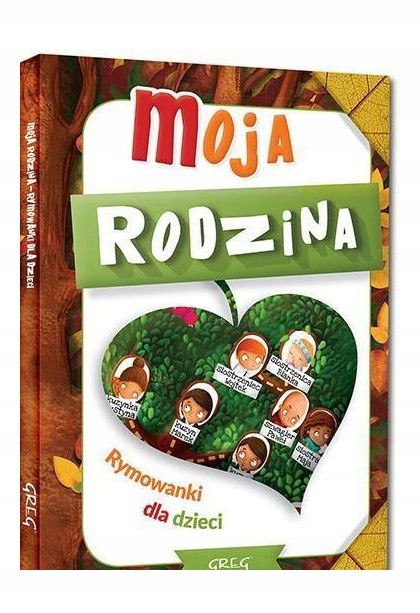 Moja Rodzina Wiersze Dla Dzieci Grzegorz Strzeboński TW Greg
