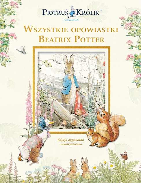 Piotruś Królik i jego świat - Beatrix Potter