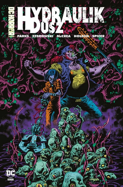 Hydraulik dusz. DC HORROR Henry Zebrowski, John Mccrea, Marcus Parks