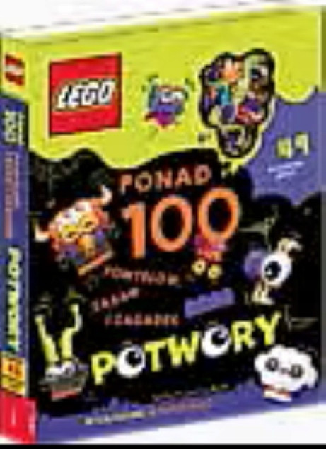 LEGO Master Brand. Ponad 100 pomysłów, zabaw i zagadek. Potwory