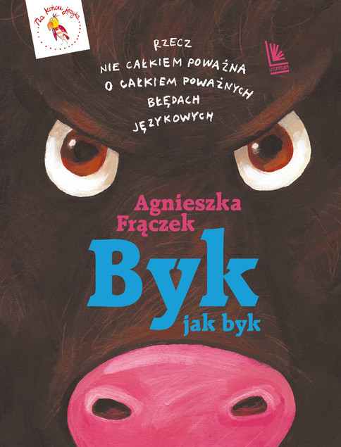 Byk jak byk. Agnieszka Frączek | Błędy językowe z humorem