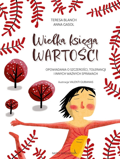 Wielka Księga Wartości Anna Gasol, Teresa Blanch - Opowieści dla Dzieci