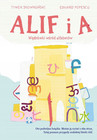 ALIF i A. Wędrówki wśród alfabetów Tymek Skowroński
