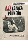 Łzy konika polnego Kalina Jerzykowska