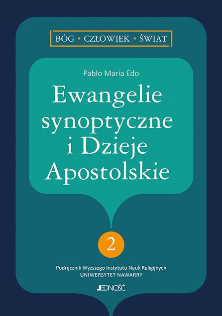 Ewangelie synoptyczne i Dzieje Apostolskie 2 Pablo Maria Edo