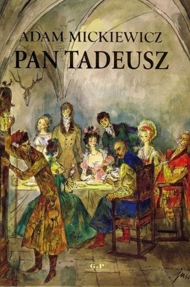 Pan Tadeusz Adam Mickiewicz