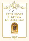 Kompendium Katechizmu Kościoła Katolickiego Praca zbiorowa