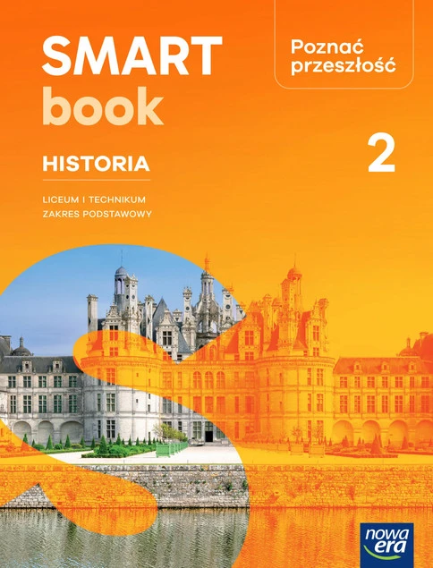 Poznać przeszłość 2. Liceum i technikum. Podręcznik. Zakres podstawowy. Smartbook