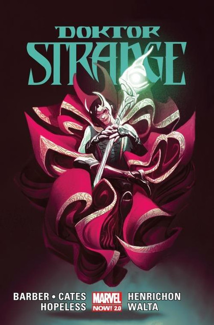 Doktor Strange tom 3 Dennis Hopeless, Donny Cates, John Barber