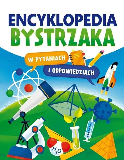 Encyklopedia bystrzaka w pytaniach i odpowiedziach Praca zbiorowa_1