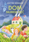 Dom numer pięć Justyna Bednarek