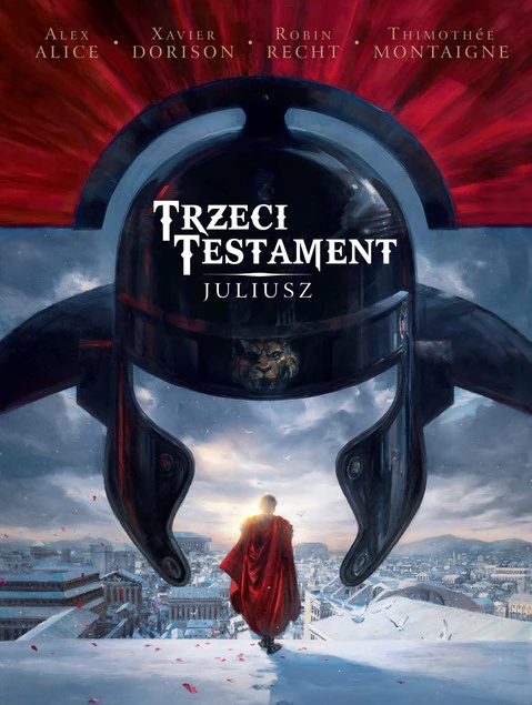 Trzeci Testament Tom 1 Juliusz Alex Alice, Xavier Dorison_1