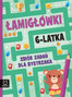 Łamigłówki 6-latka. Zbiór zadań dla bystrzaka Karlik Beata