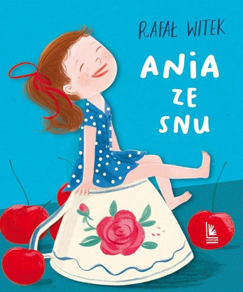 Książka Ania ze snu Rafał Witek - Wesoła Przygoda dla Dzieci