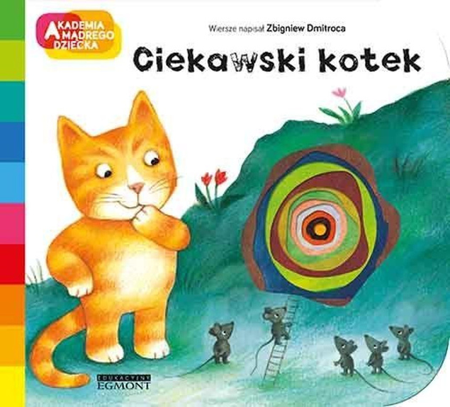 Egmont. Ciekawski kotek. Akademia mądrego dziecka. A to ciekawe