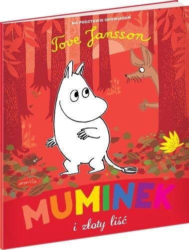 Muminek i Złoty Liść Tove Jansson 3+ HarperKids