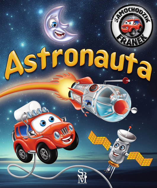 Samochodzik Franek Astronauta - Karolina Górska