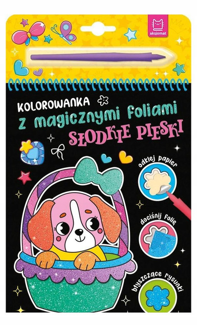 Kolorowanka z Magicznymi Foliami Słodkie Pieski Anna Podgórska