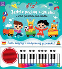 Jedzie pociąg z daleka i inne piosenki dla dzieci. M