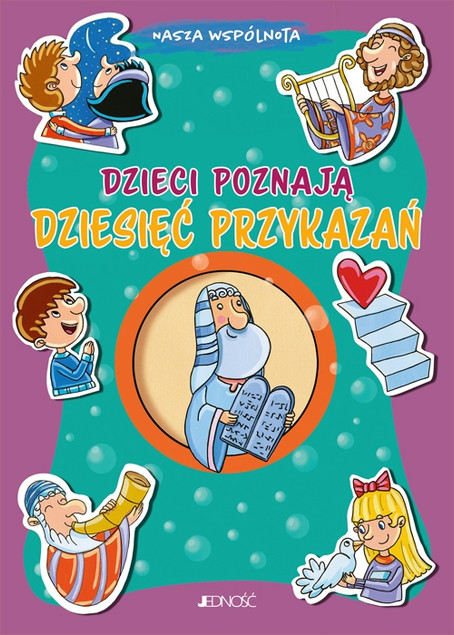 Dzieci poznają dziesięć przykazań Silvia Vecchini