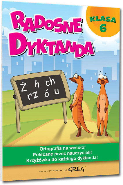 Radosne dyktanda - klasa 6 Greg