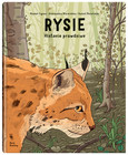 Rysie. Historie prawdziwe Aleksandra Mizielińska, Daniel Mizieliński, Michał Figura