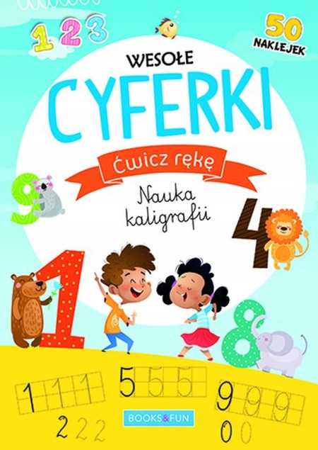 Nauka Kaligrafii Wesołe Cyferki Ćwicz Rękę + Naklejki BooksAndFun