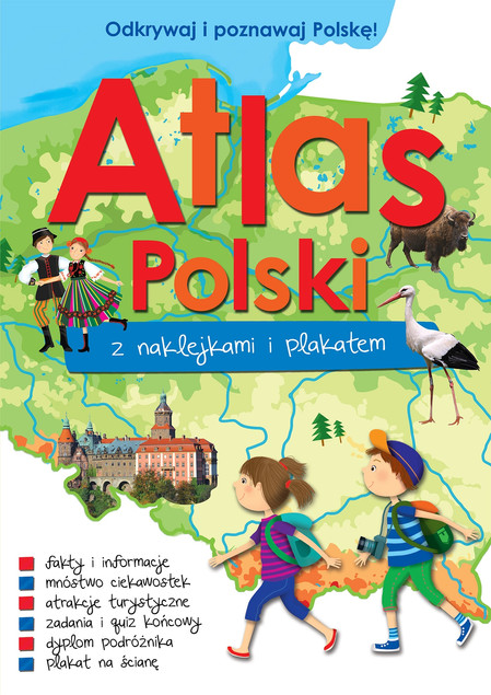Atlas Polski z naklejkami i plakatem. Wydanie 2024 Praca zbiorowa
