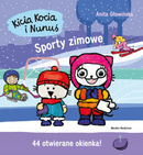 Kicia Kocia i Nunuś Sporty Zimowe Anita Głowińska 3+ Media Rodzina