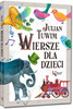 Julian Tuwim Wiersze Dla Dzieci Kolorowa Klasyka Greg (TW)