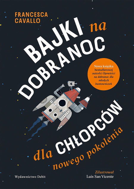 Bajki na dobranoc dla chłopców nowego pokolenia Francesca Cavallo
