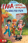 PAKA z domku na drzewie. Zagadka pod psem. Kasia Keller