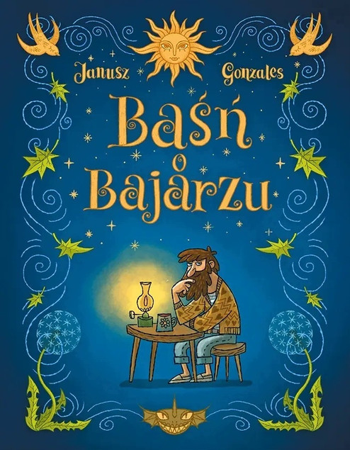 Baśń o Bajarzu Gonzales Ernesto