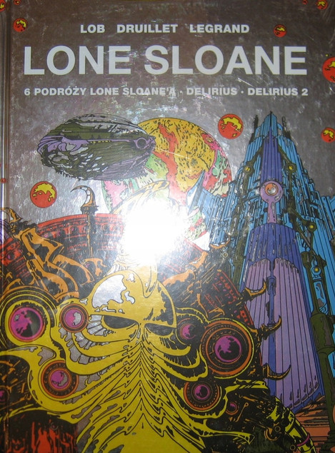 Mistrzowie komiksu Lone Sloane Benjamin Legrand, Jacques Lob, Philippe Druillet
