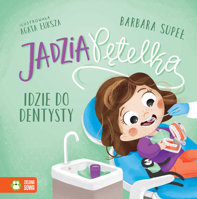 Jadzia Pętelka idzie do dentysty Barbara Supeł