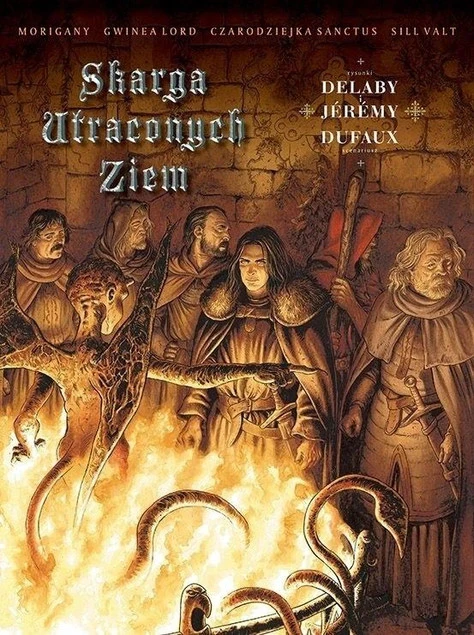 Skarga Utraconych Ziem Tom 2 Rycerze Łaski Jean Dufaux, Philippe Delaby_1