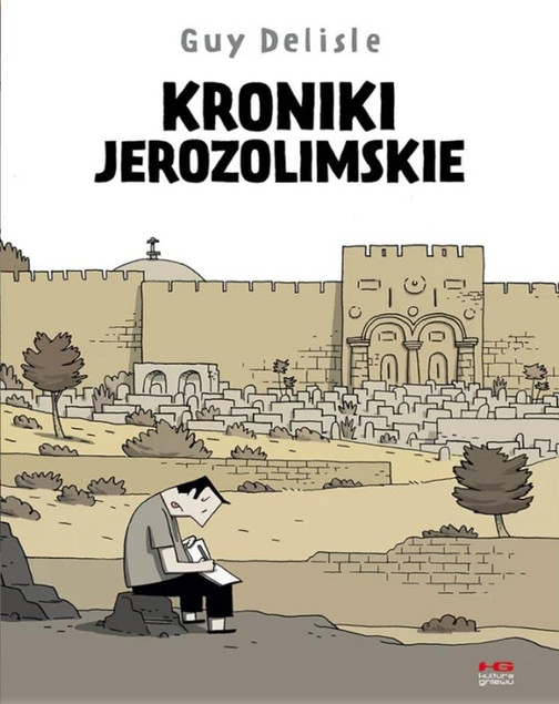 Kroniki jerozolimskie Guy Delisle