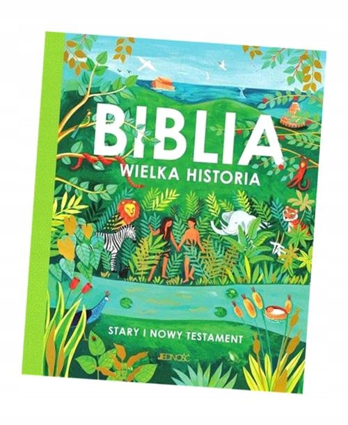 Biblia Wielka historia Stary i Nowy Testament Tom Wright