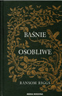 Baśnie osobliwe Ransom Riggs