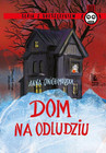 Książka Dom na odludziu Anna Onichimowska Seria Z dreszczykiem